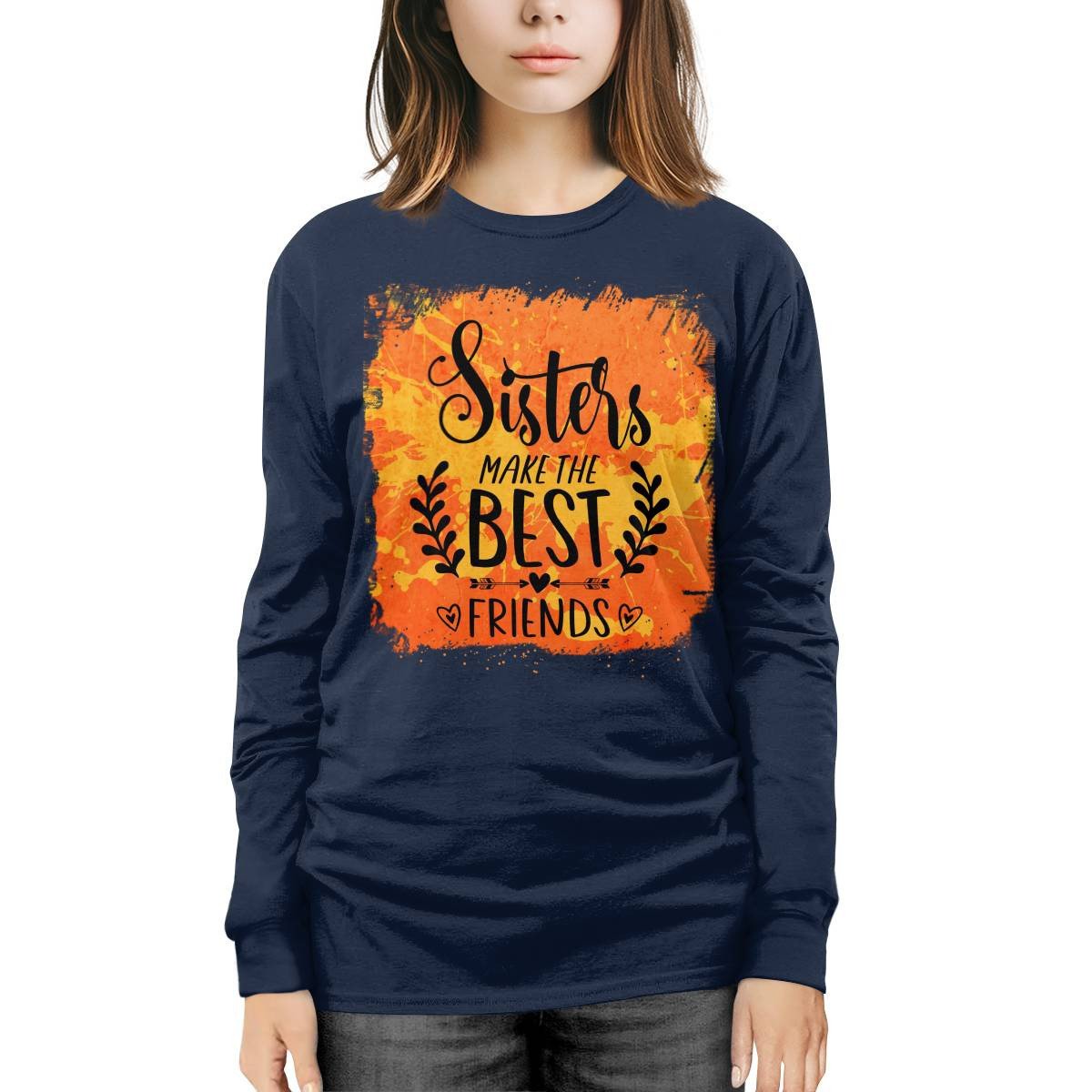 Sisters Make The Best Friends Long Sleeve Tee