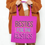 Besties For The Besties Tote Bag