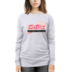 Sisters Before Misters Long Sleeve Tee