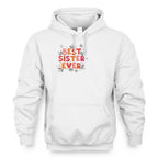 Colorful Best Sister Ever Hoodie