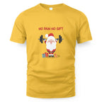 No Pain No Gift T-shirt