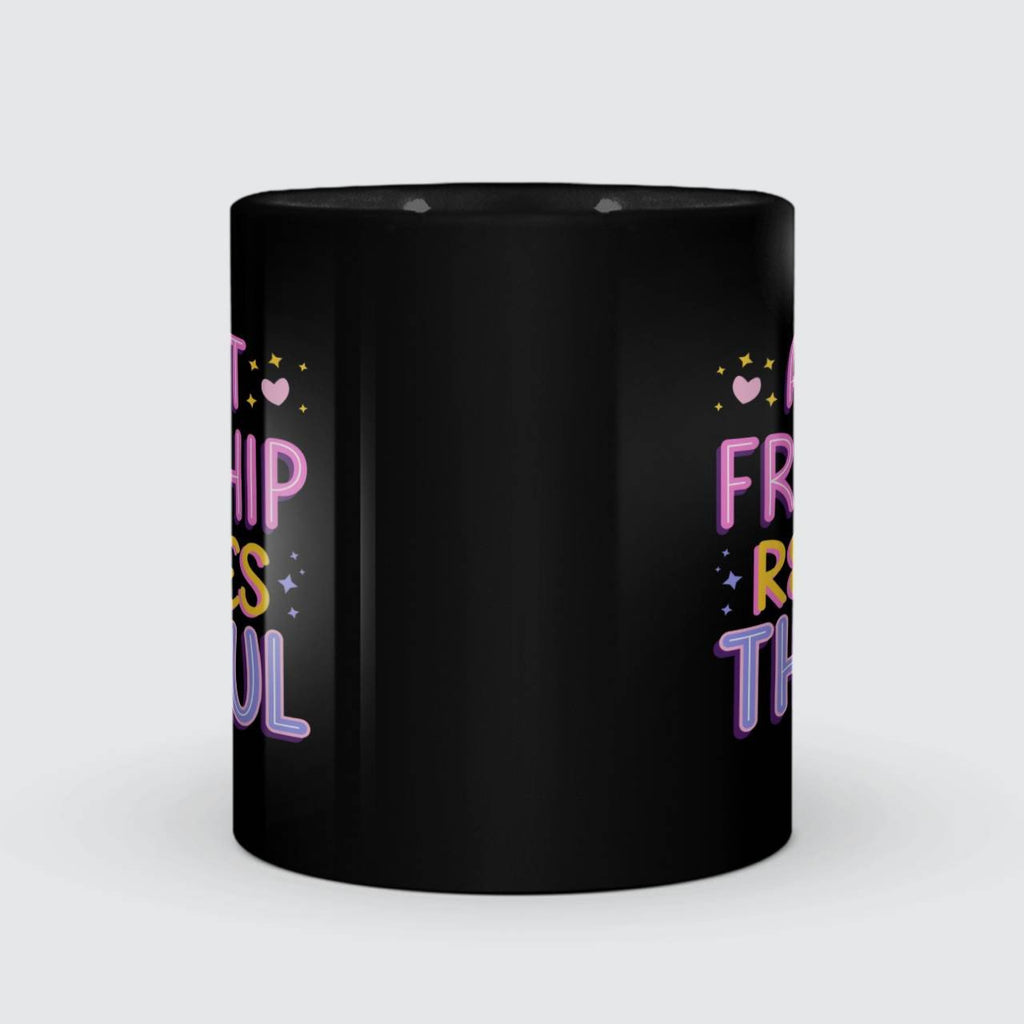 A Sweet Friendship Refresges The Soul Beverage Mug