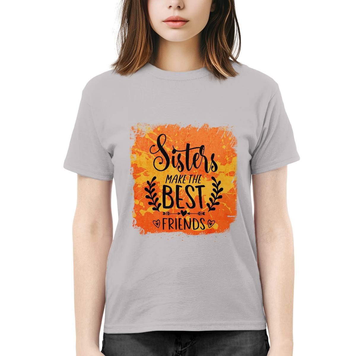 Sisters MakeThe Best Friends Unisex T-shirt