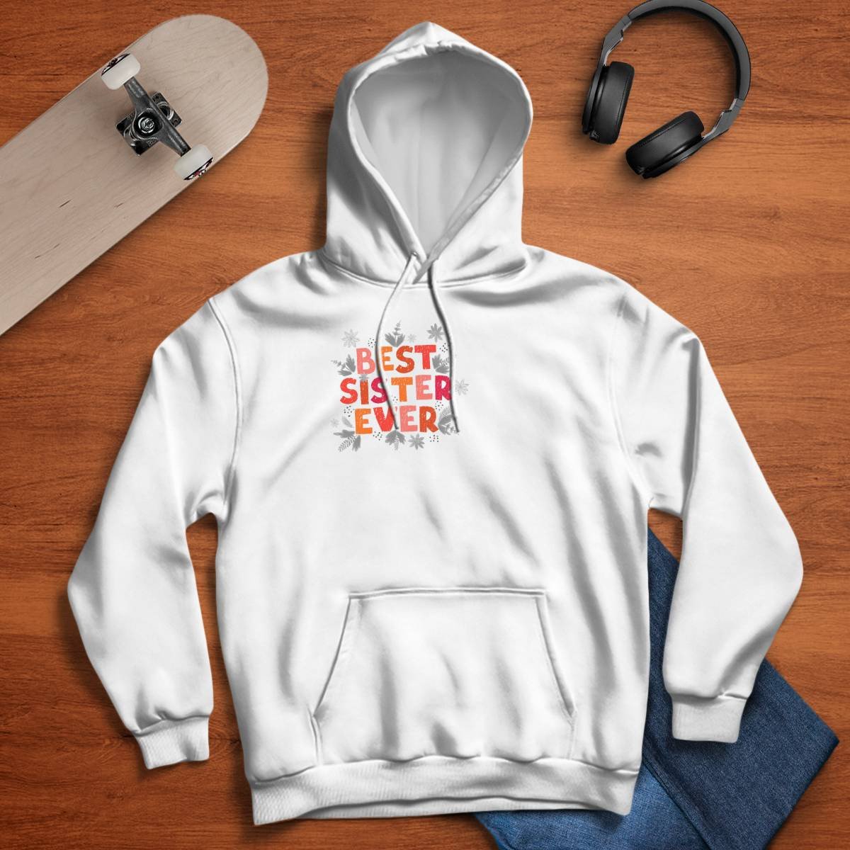 Colorful Best Sister Ever Hoodie