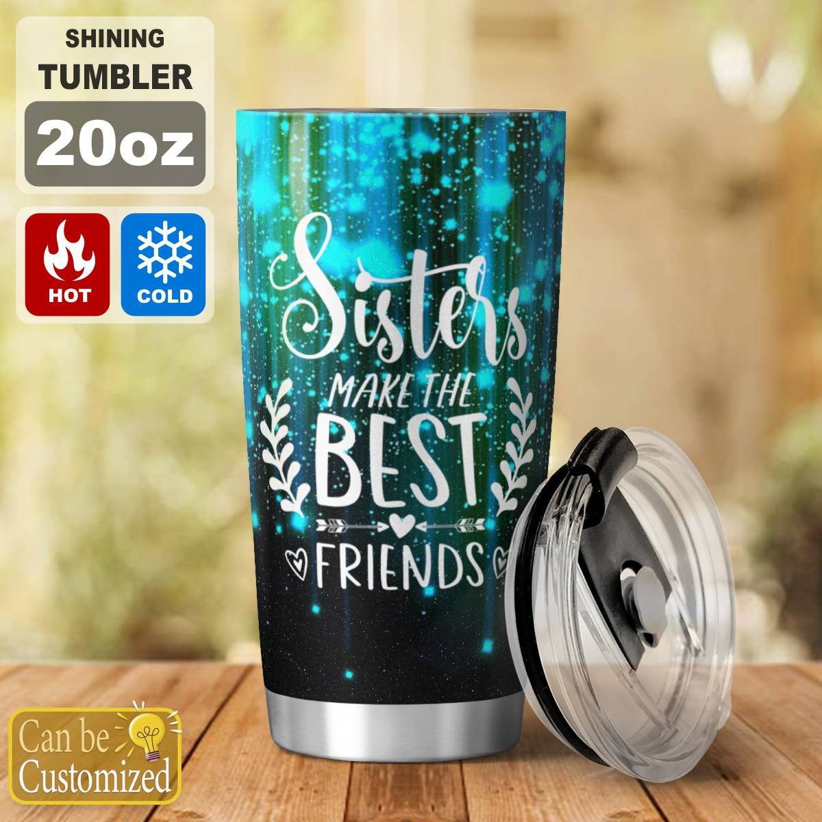 Personalized Name - Sisters Make The Best Friends Shining Tumbler