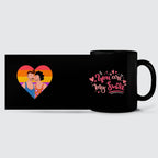 LGBT - You Are My Smile Mug