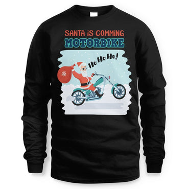 Santa Is Comming - Motorbike Long SleeveTee