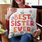 Colorful Best Sister Ever Pillow