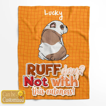 Ruff Day - Not with This Cuteness Fleece Blanket
