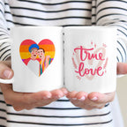 LGBT - True Love Mug