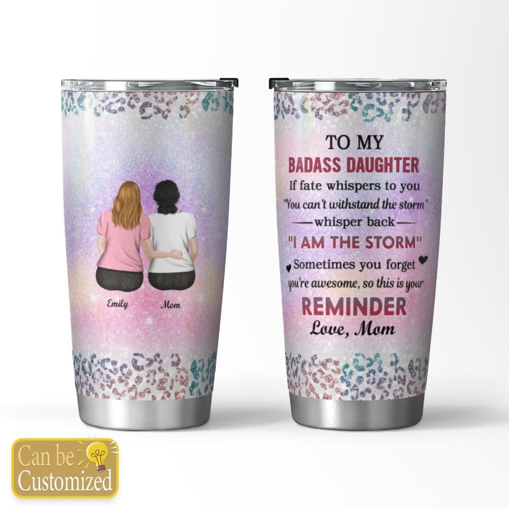From Mom To Badass Daughter - Personalized Custom Tumbler