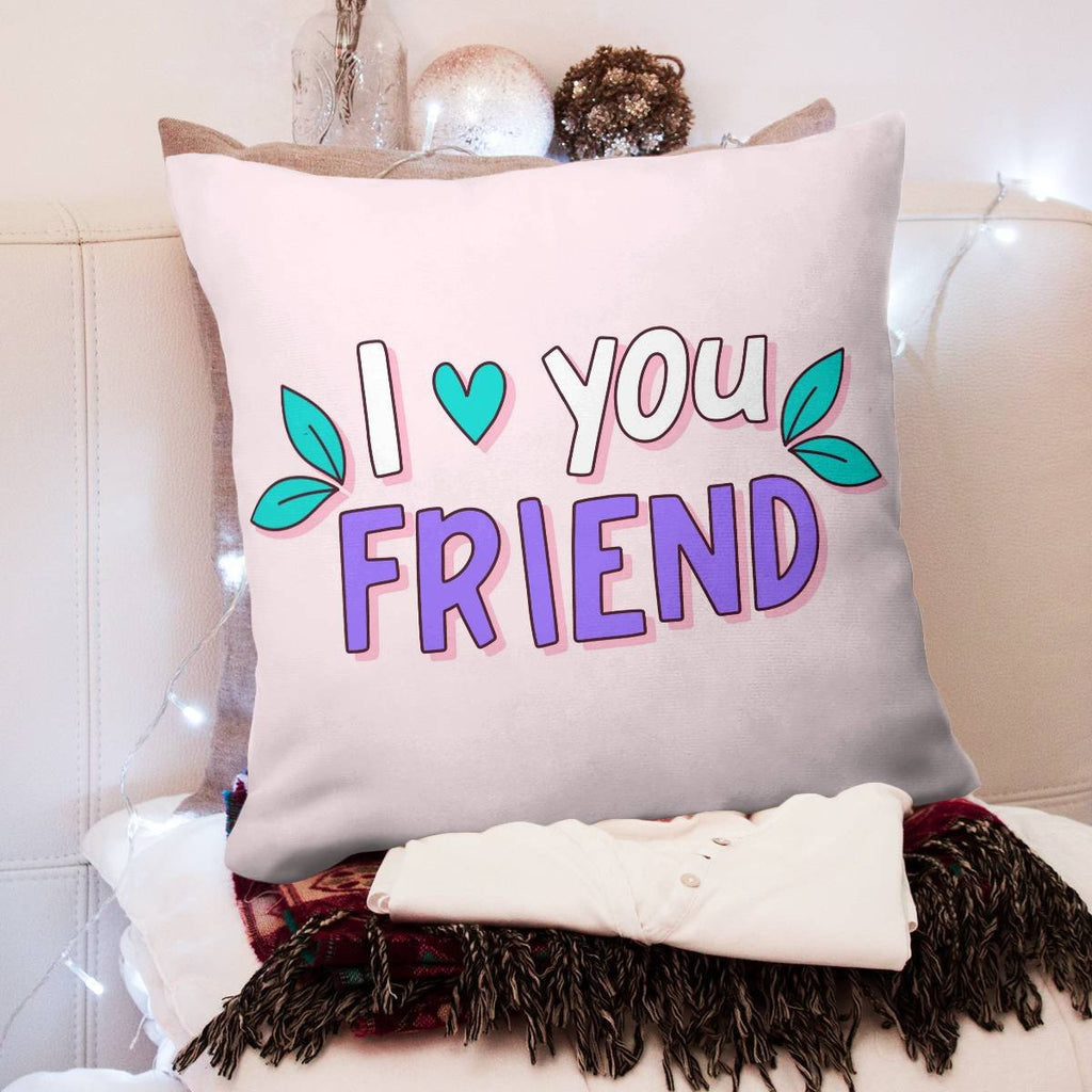 I LoveYou - Friend Pillow