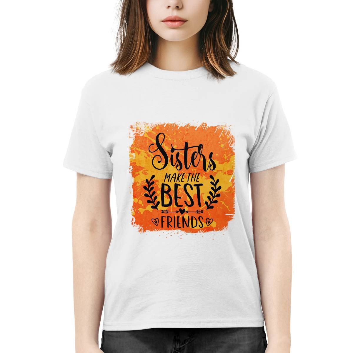 Sisters MakeThe Best Friends Unisex T-shirt
