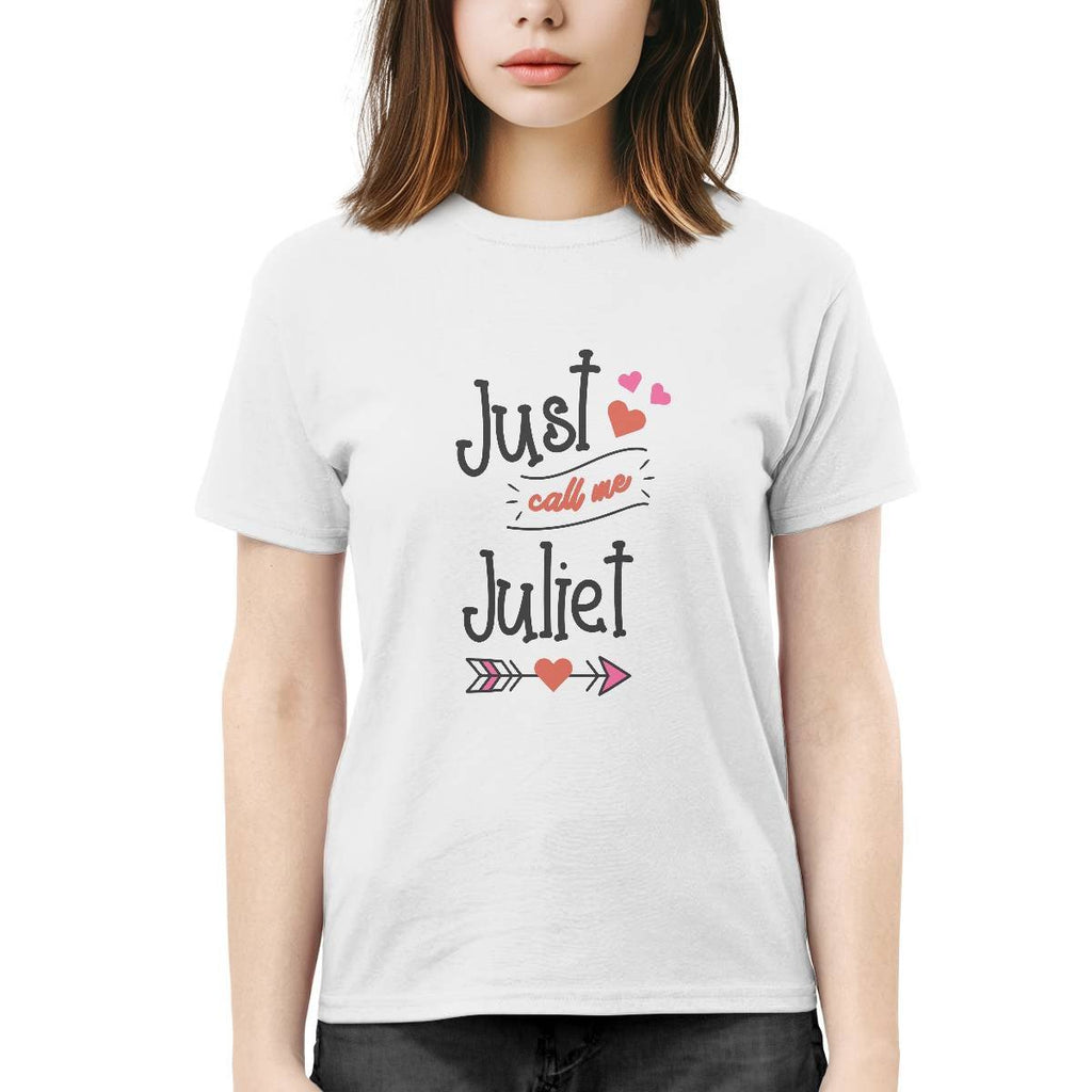 Just Call Me Juliet T-shirt