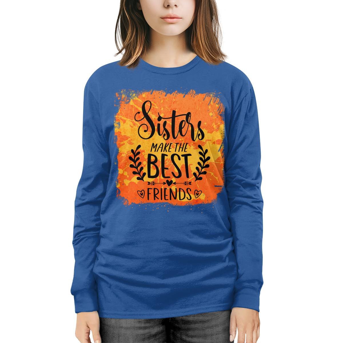 Sisters Make The Best Friends Long Sleeve Tee