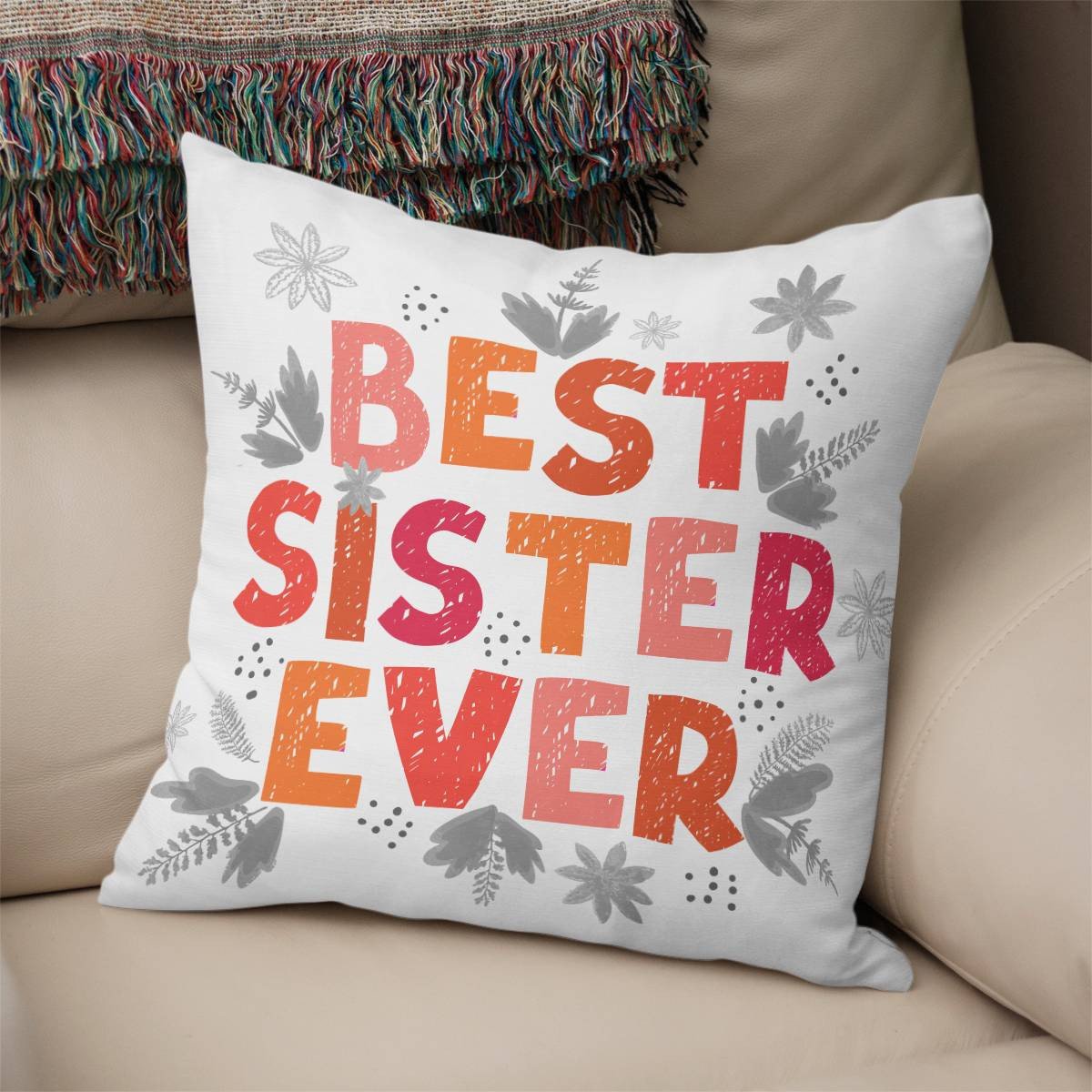 Colorful Best Sister Ever Pillow