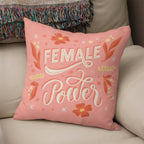 Female Power Pillow