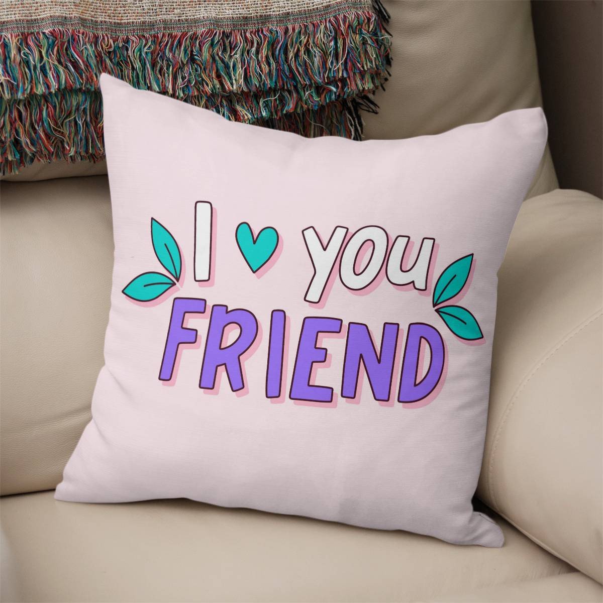 I LoveYou - Friend Pillow