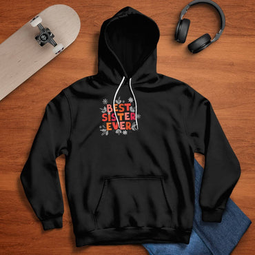 Colorful Best Sister Ever Hoodie