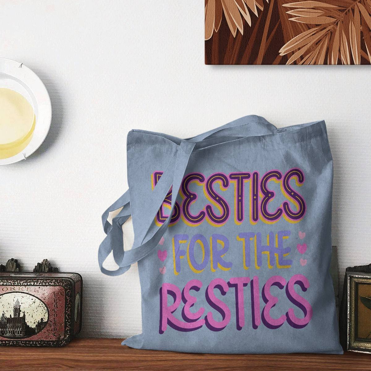 Besties For The Besties Tote Bag