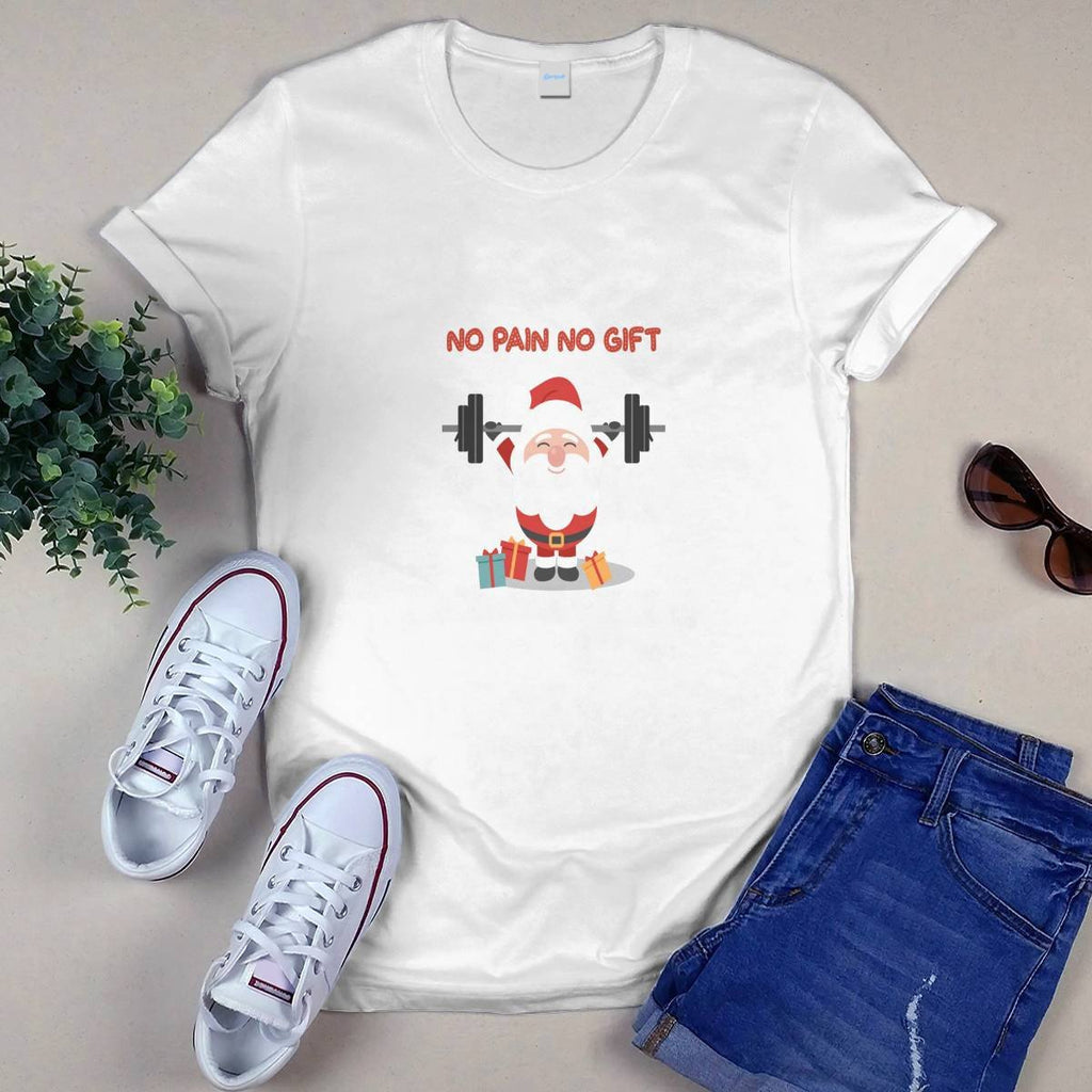 No Pain No Gift T-shirt