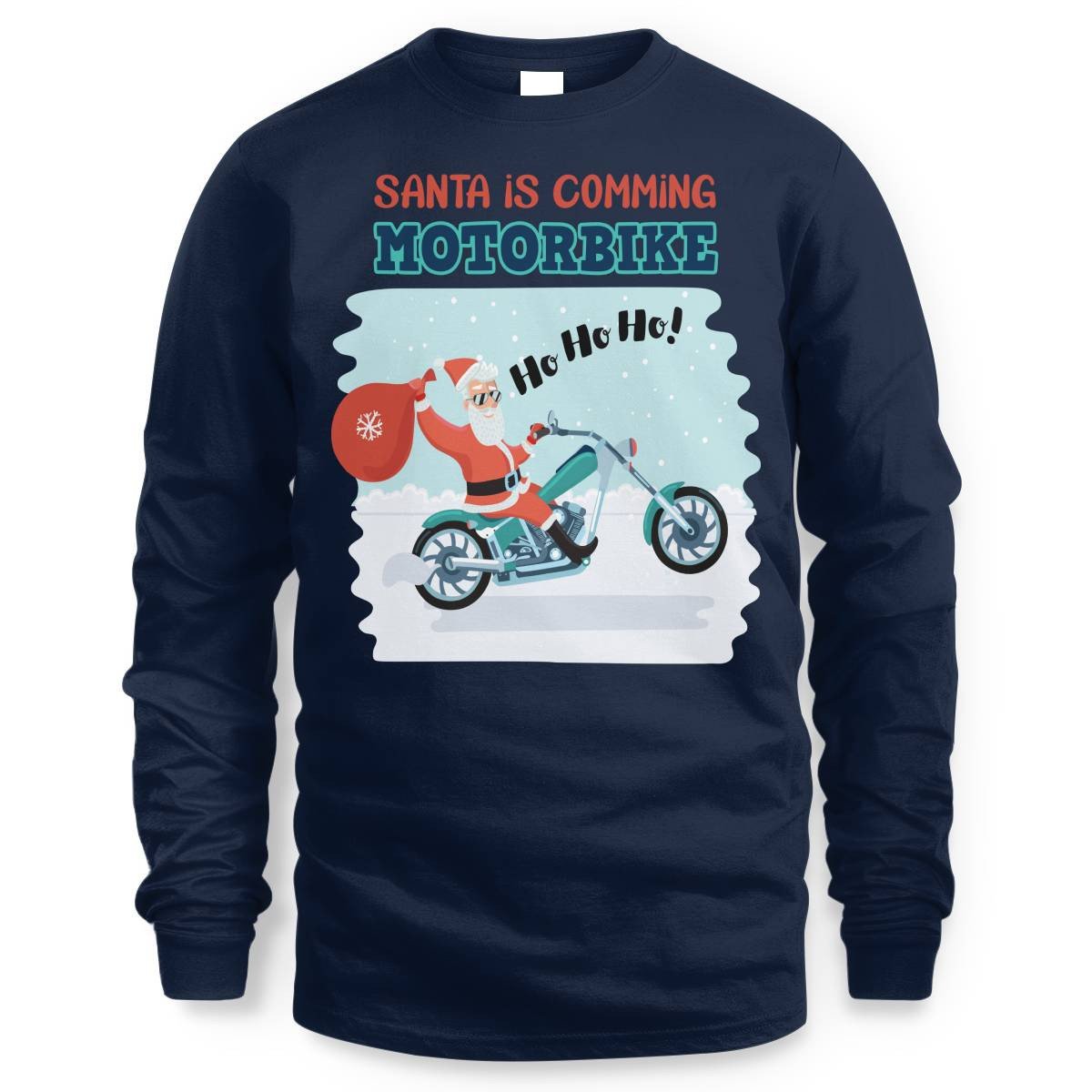 Santa Is Comming - Motorbike Long SleeveTee