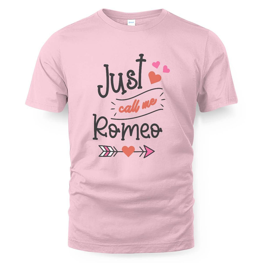 Just Call Me Romeo T-shirt