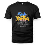 Brother Quote - Best Brother in The World T-shirt