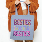 Besties For The Besties Tote Bag