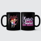 Besties - Sisters Are The Perfect Best Friends Mug