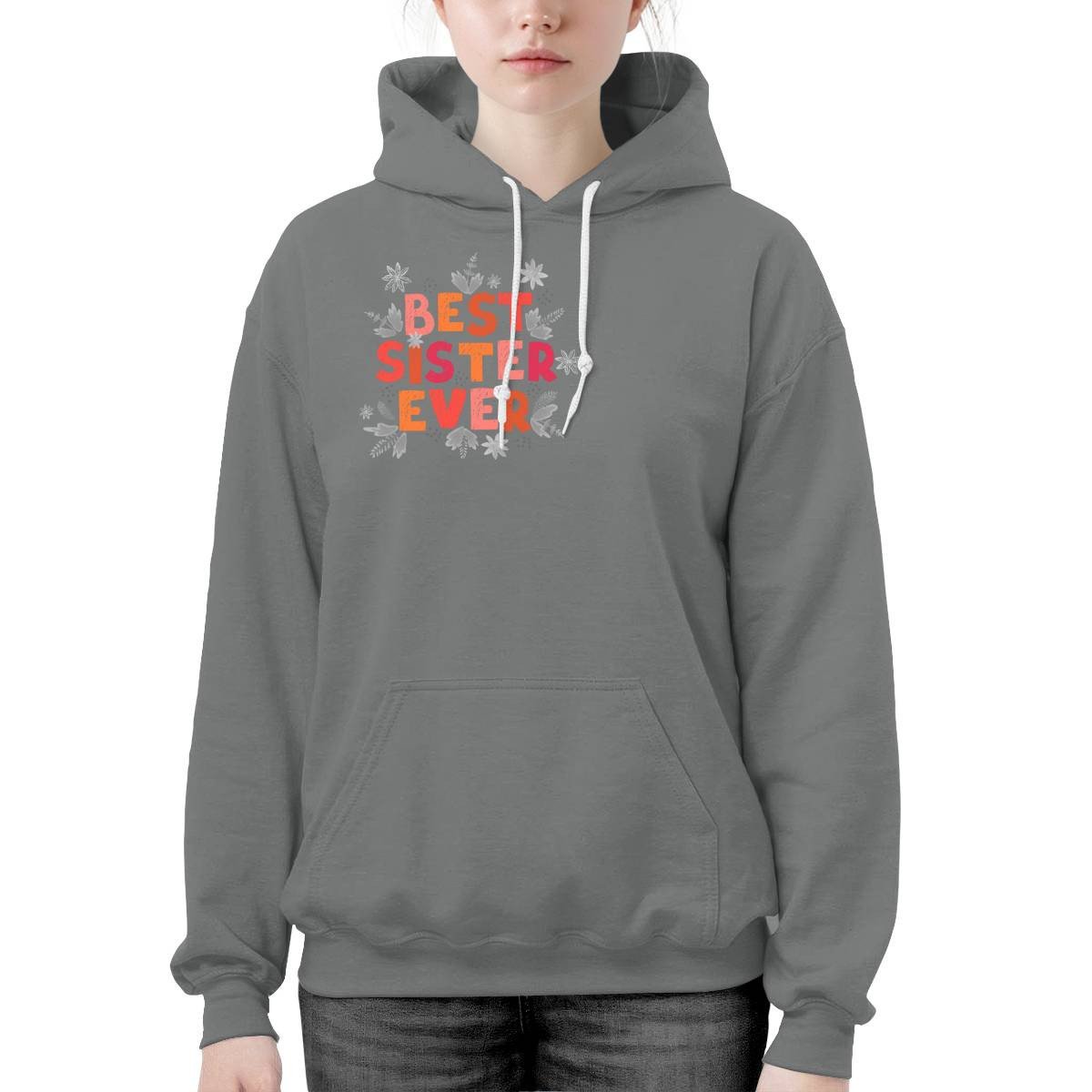 Colorful Best Sister Ever Hoodie