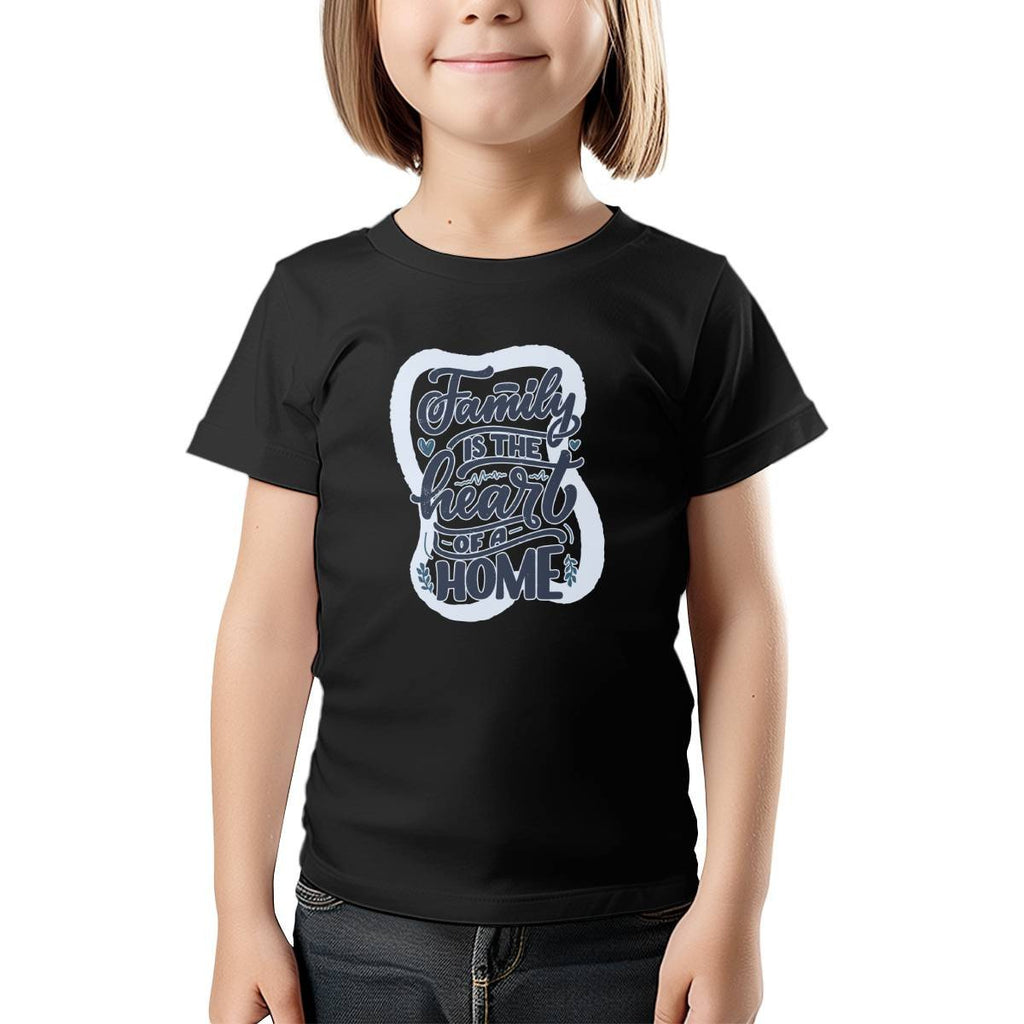 Family Quote - Family Is The Heart Of A Home Kids T-shirt
