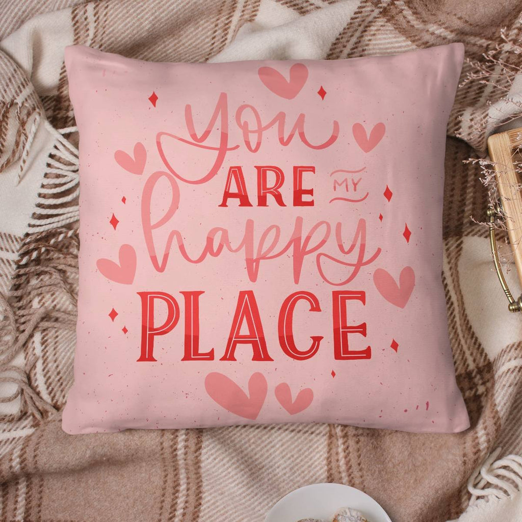 You Are My Happy Place Pillow