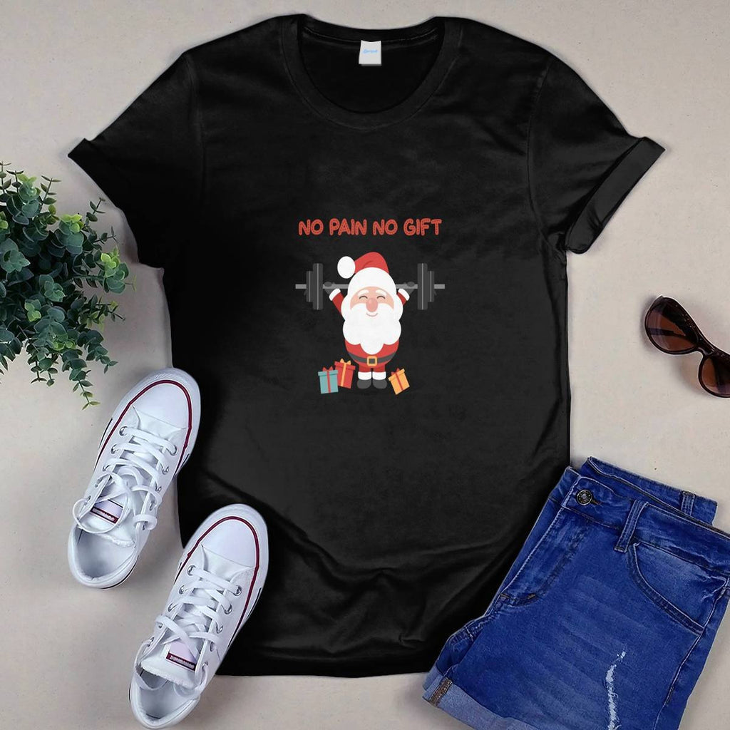 No Pain No Gift T-shirt