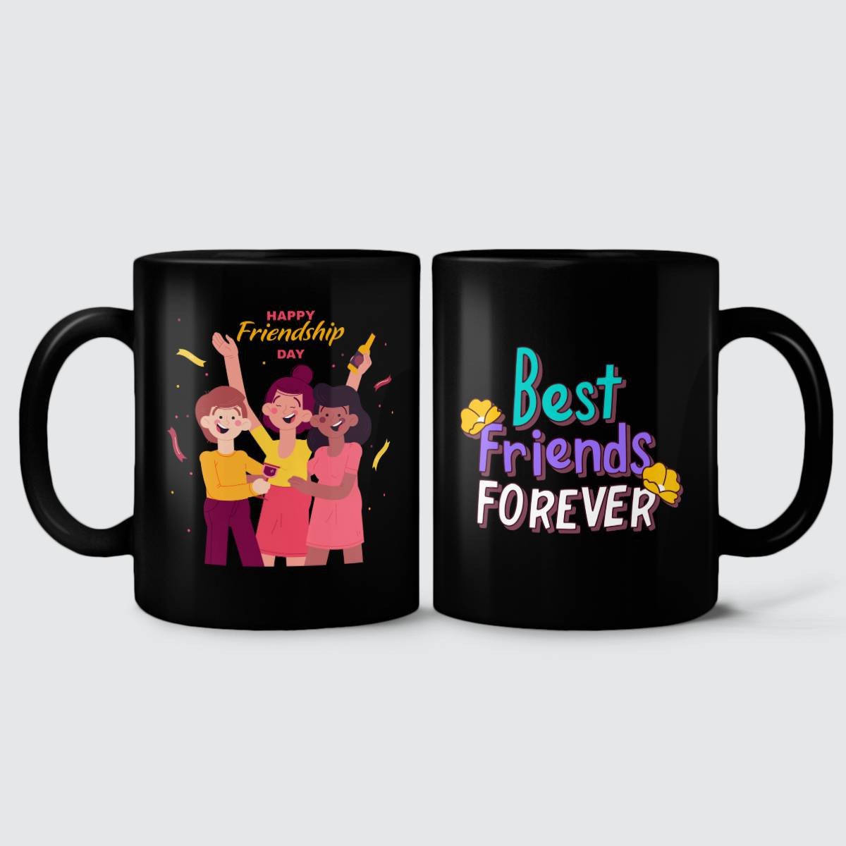 Happy Friendship Day - Best Friends Forever Mug