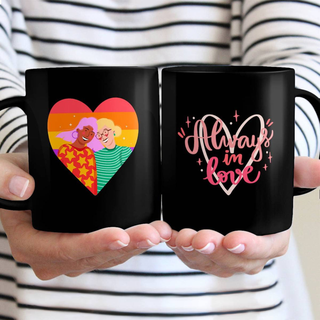 LGBT - Always In Love Mug