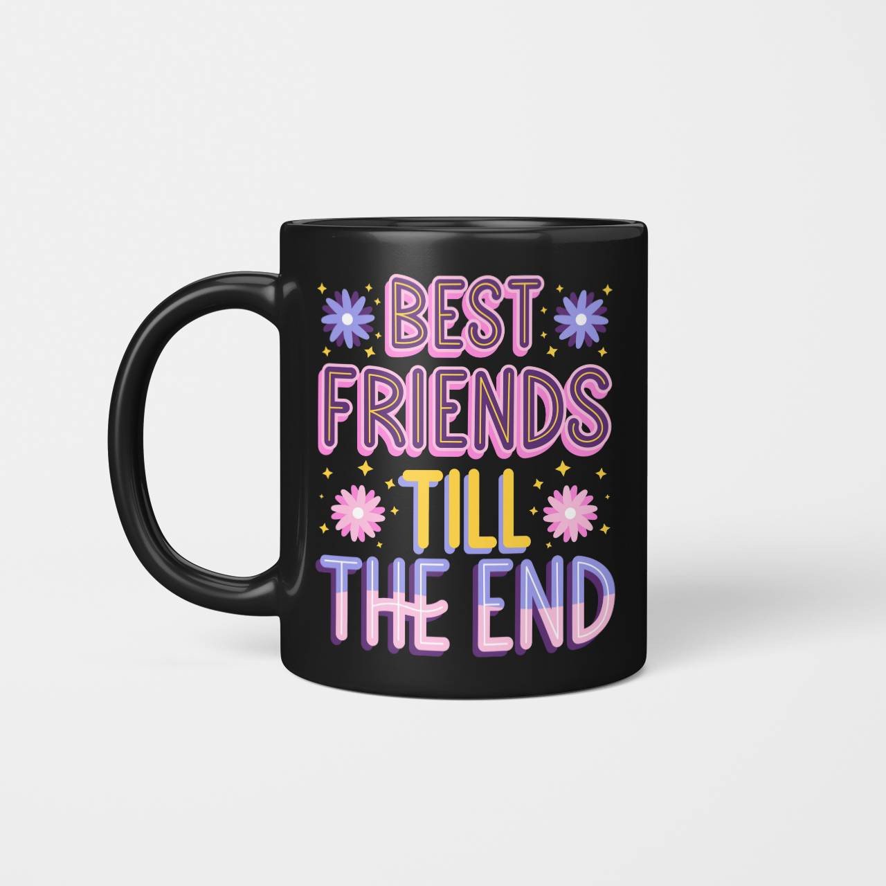Best Friends Till The End Beverage Mug