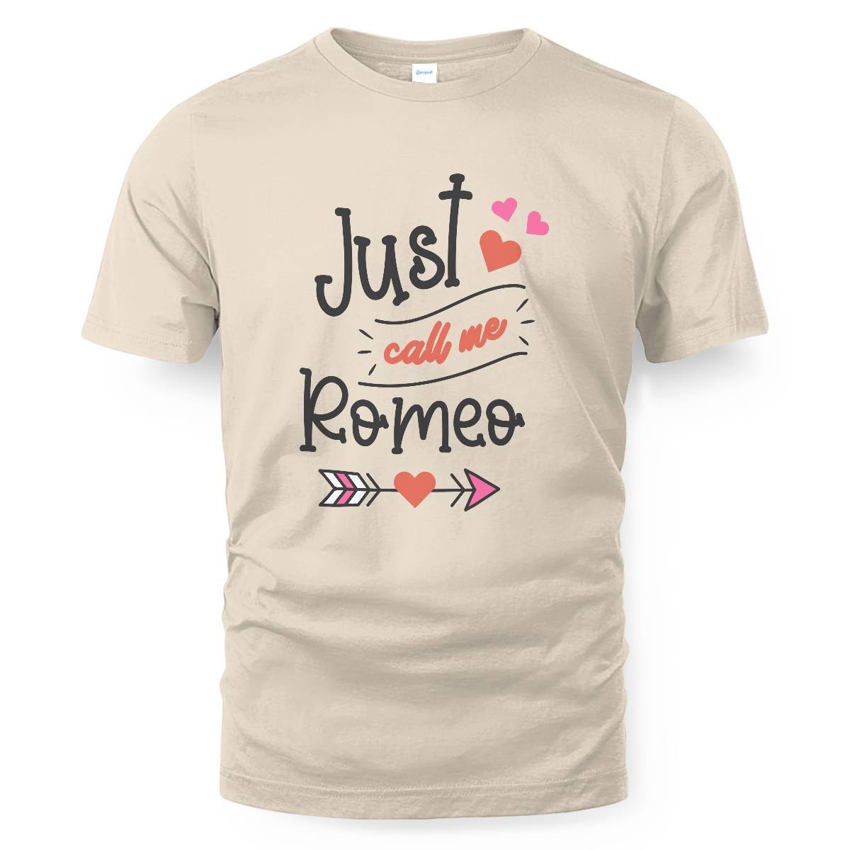 Just Call Me Romeo T-shirt